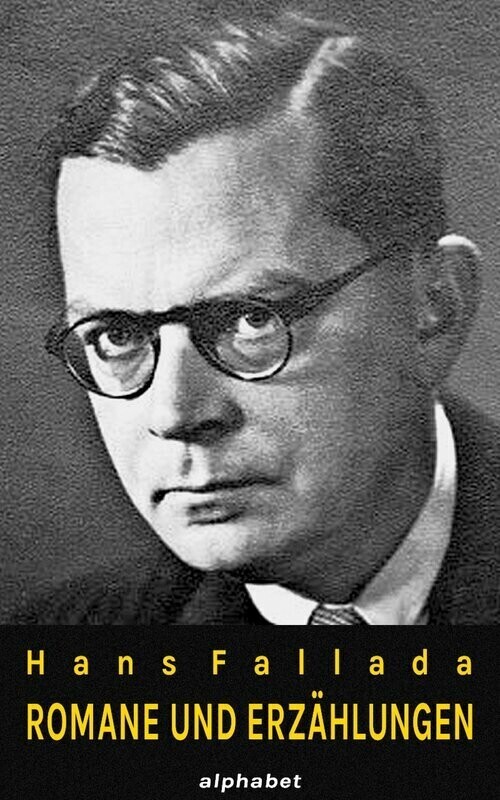 Hans Fallada - Romane und Erzählungen (36 Werke) main product photo