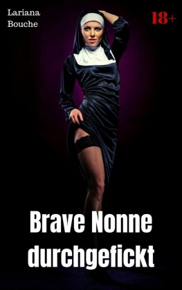 Brave Nonne durchgefickt
