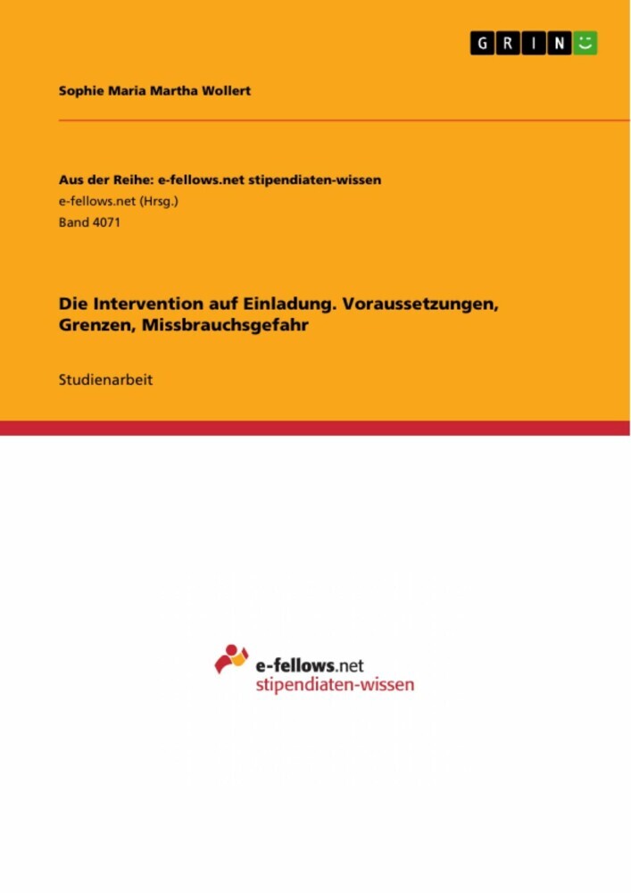 Die Intervention auf Einladung. Voraussetzungen, Grenzen, Missbrauchsgefahr main product photo