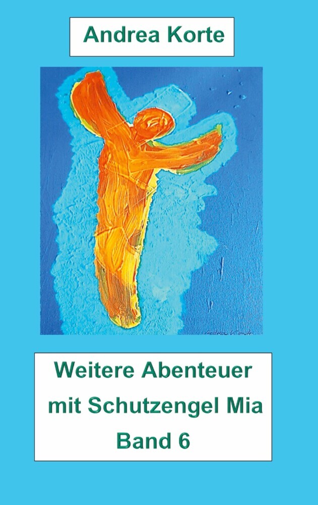 Weitere Abenteuer mit Schutzengel Mia main product photo
