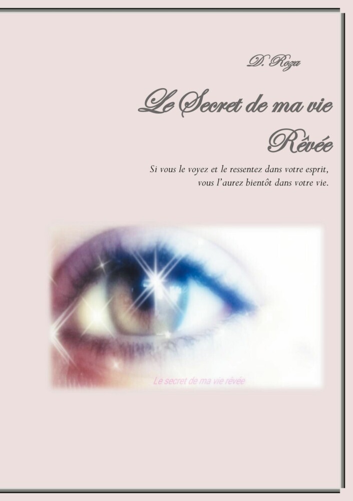 Le Secret de ma vie Rêvée main product photo