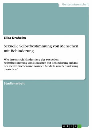 Sexuelle Selbstbestimmung von Menschen mit Behinderung