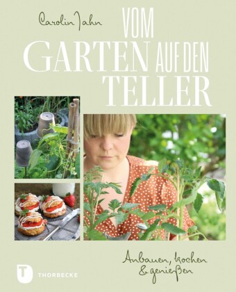 Vom Garten auf den Teller