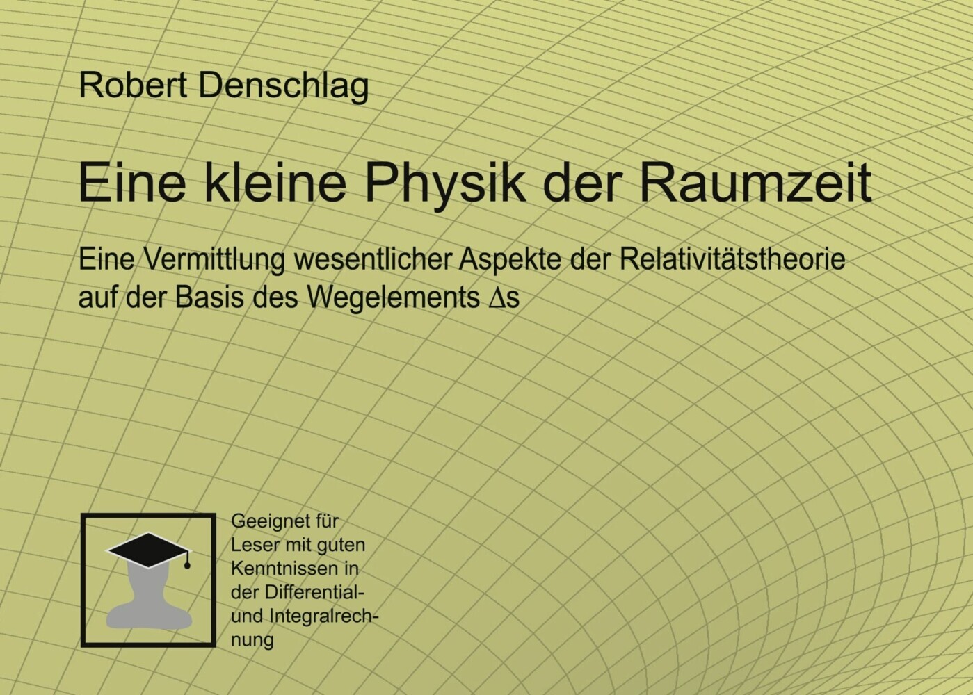Eine kleine Physik der gekrümmten Raumzeit main product photo