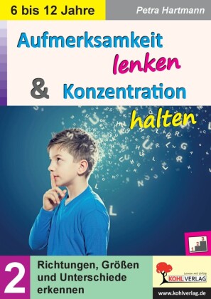 Aufmerksamkeit lenken und Konzentration steigern / Band 2