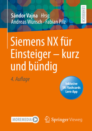 Siemens NX für Einsteiger - kurz und bündig