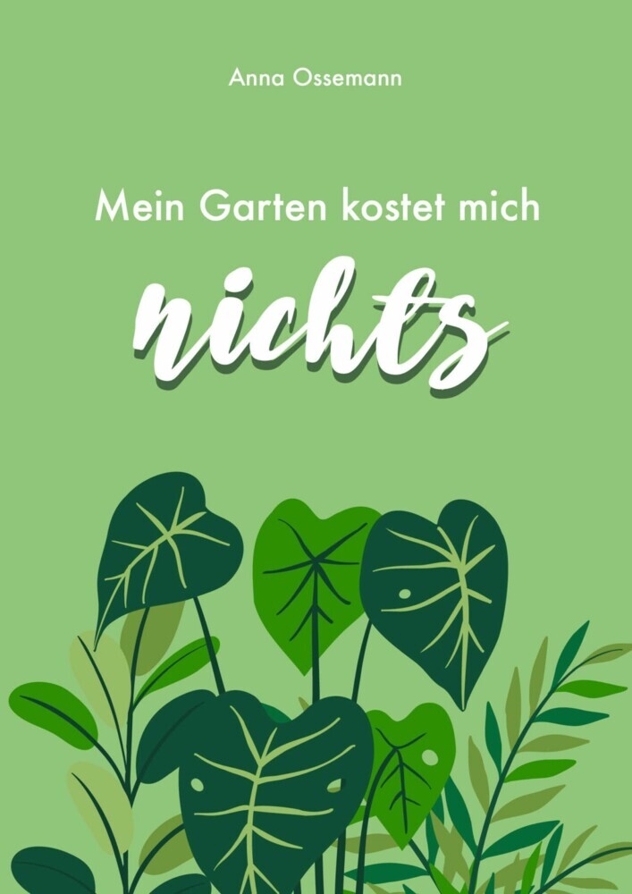 Mein Garten kostet mich nichts! main product photo