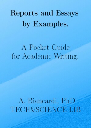 Reports and Essays by Examples