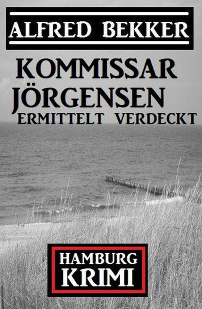 Kommissar Jörgensen ermittelt verdeckt: Kommissar Jörgensen Hamburg Krimi main product photo