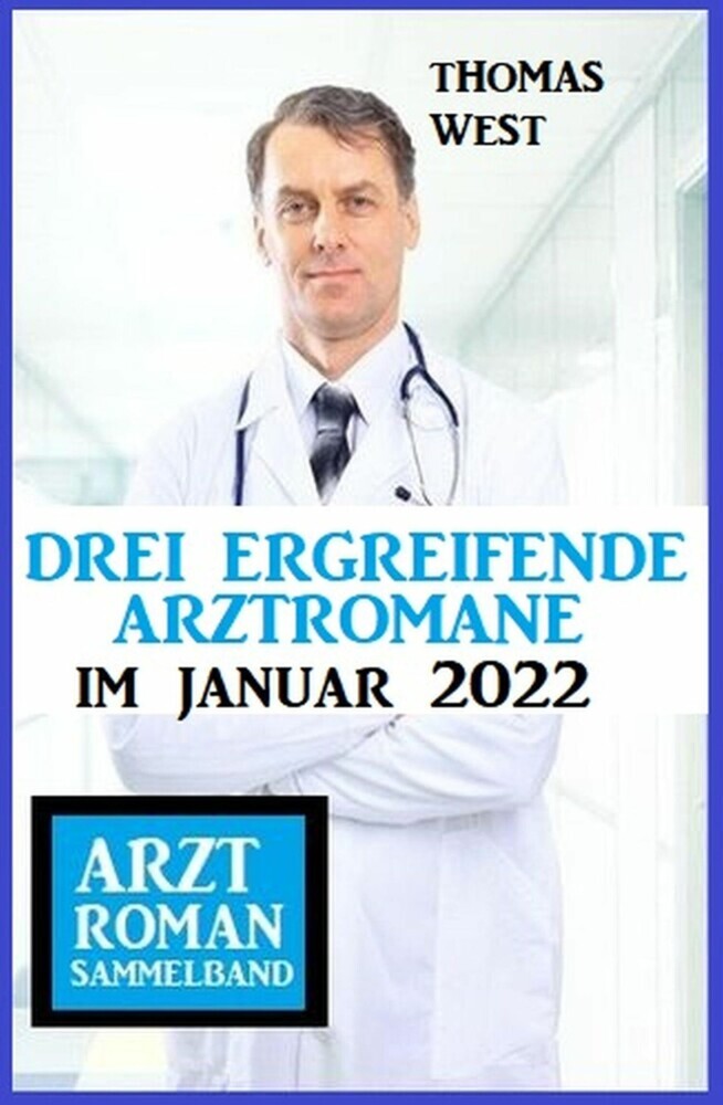 Drei ergreifende Arztromane im Januar 2022: Arztroman Sammelband main product photo