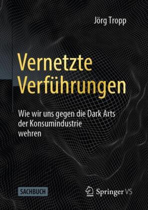 Vernetzte Verführungen