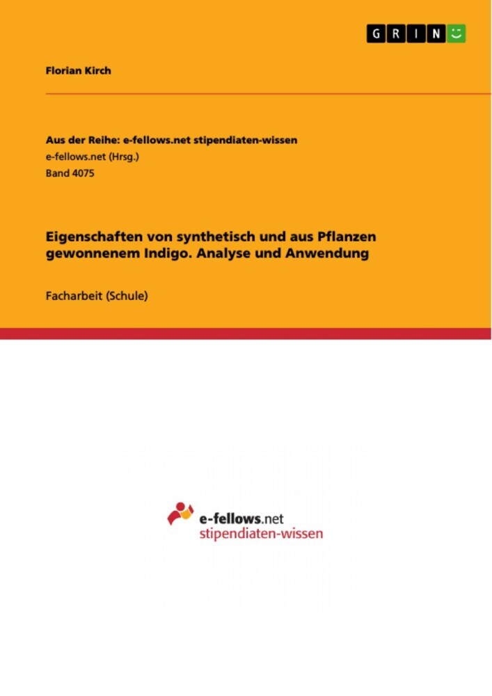 Eigenschaften von synthetisch und aus Pflanzen gewonnenem Indigo. Analyse und Anwendung main product photo