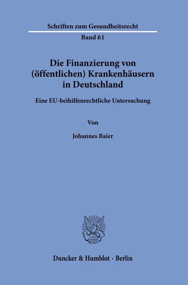 Die Finanzierung von (öffentlichen) Krankenhäusern in Deutschland. main product photo