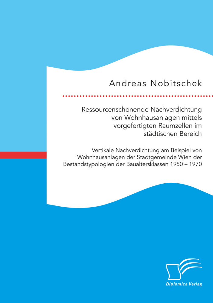 Ressourcenschonende Nachverdichtung von Wohnhausanlagen mittels vorgefertigten Raumzellen im städtischen Bereich main product photo