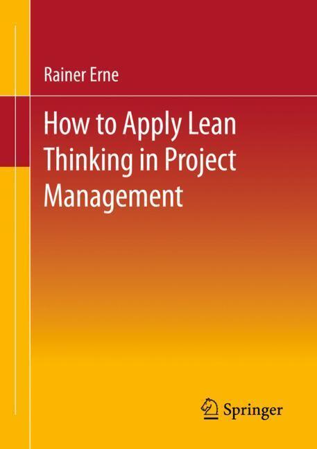 Lean Project Management - How to Apply Lean Thinking to Project Management main product photo