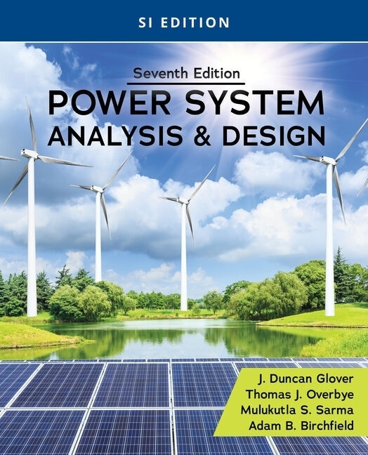 Power System Analysis and Design, SI Edition main product photo