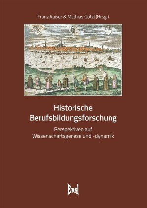 Historische Berufsbildungsforschung