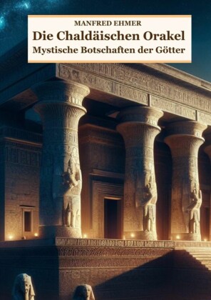 Die Chaldäischen Orakel