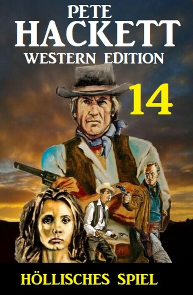 ?Höllisches Spiel: Pete Hackett Western Edition 14 main product photo