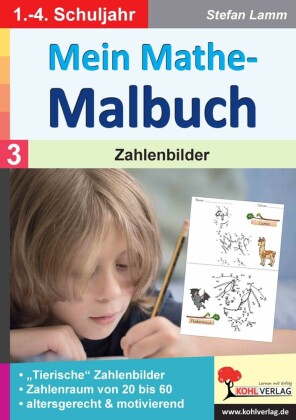 Mein Mathe-Malbuch / Band 3: Zahlenbilder