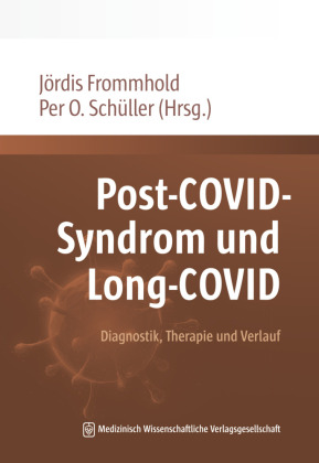 Post-COVID-Syndrom und Long-COVID