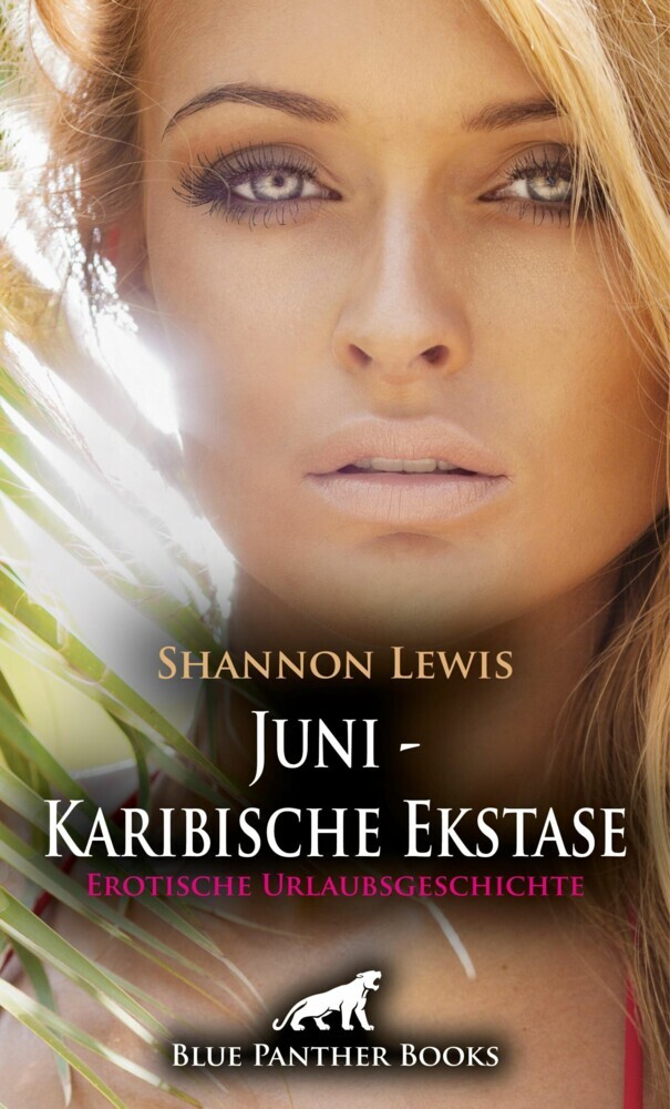 Juni - Karibische Ekstase | Erotische Urlaubsgeschichte main product photo