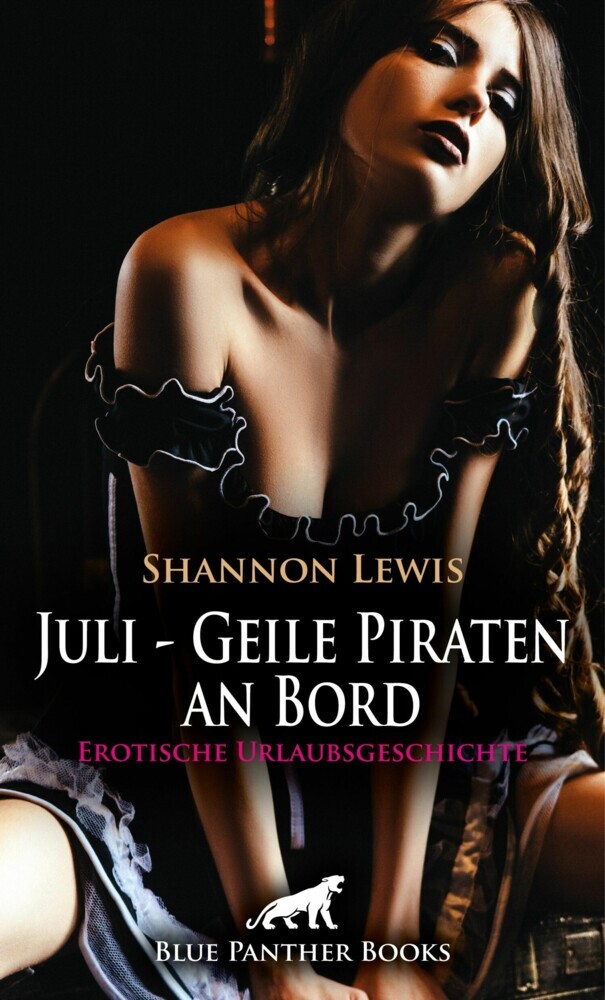 Juli - Geile Piraten an Bord | Erotische Urlaubsgeschichte main product photo