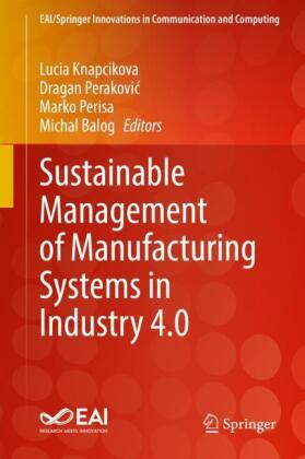 Sustainable Management of Manufacturing Systems in Industry 4