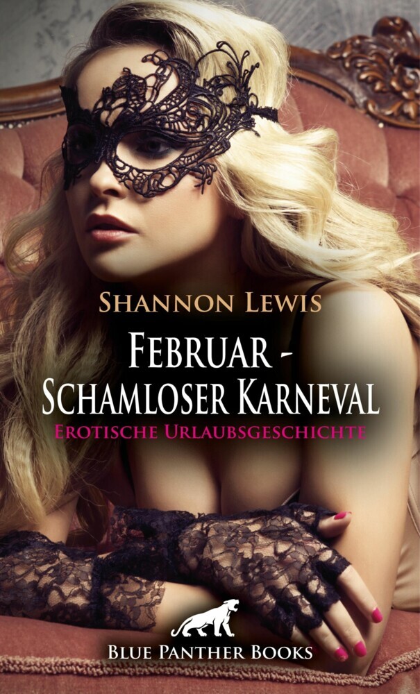 Februar - Schamloser Karneval | Erotische Urlaubsgeschichte main product photo