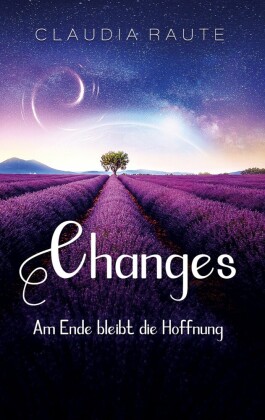 Changes - Am Ende bleibt die Hoffnung