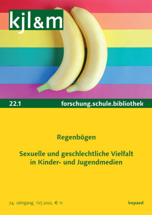Regenbögen. Sexuelle und geschlechtliche Vielfalt in Kinder- und Jugendmedien