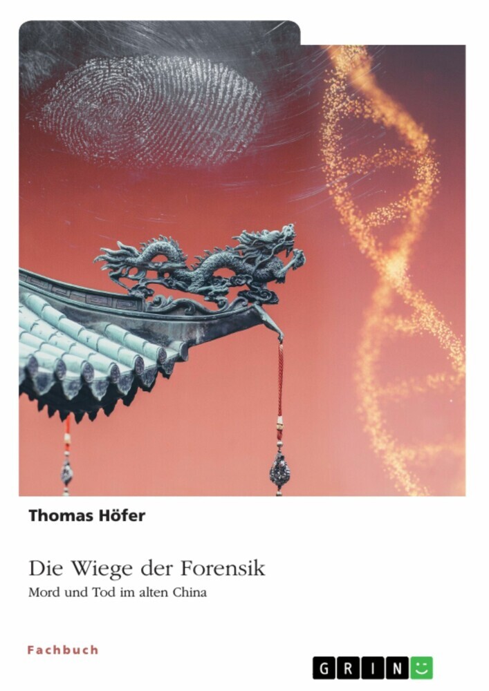 Die Wiege der Forensik. Mord und Tod im alten China main product photo