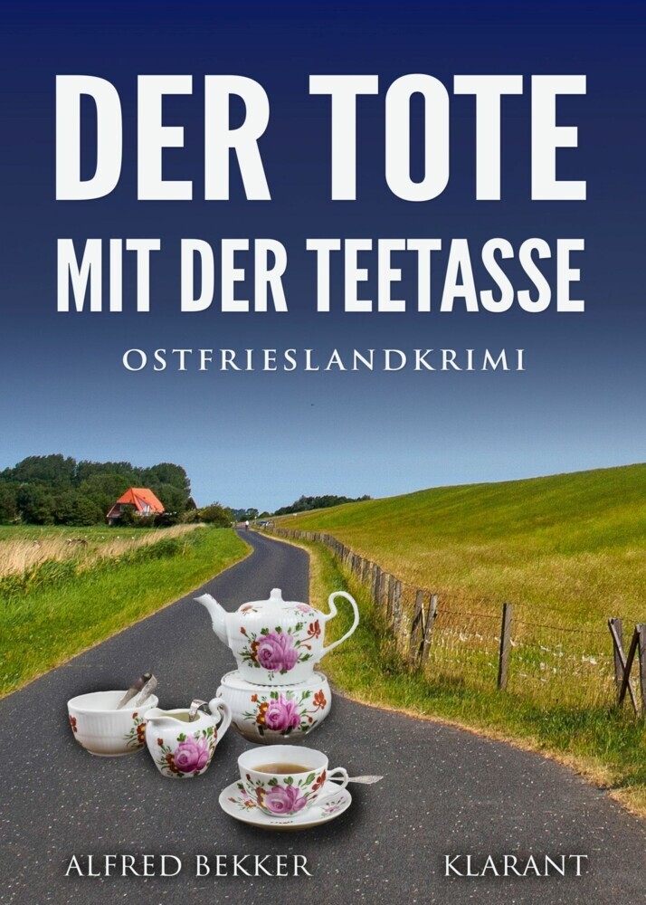 Der Tote mit der Teetasse. Ostfrieslandkrimi main product photo