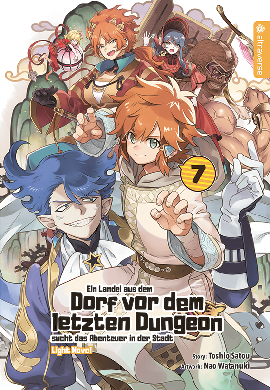 Ein Landei aus dem Dorf vor dem letzten Dungeon sucht das Abenteuer in der Stadt Light Novel 07 main product photo