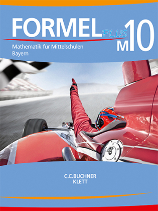 Formel PLUS 10 M. Ausgabe Bayern Mittelschule