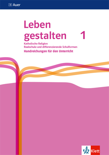 Leben gestalten 1. Ausgabe N Realschule und mittlere Schulformen main product photo