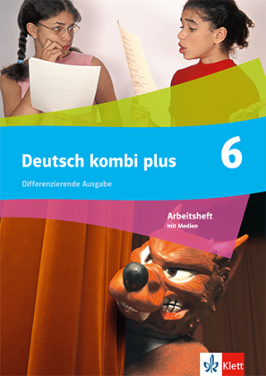 Deutsch kombi plus 6. Differenzierende Ausgabe Nordrhein-Westfalen und Hamburg, m. 1 Beilage