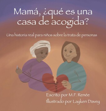 Mamá, ¿qué es una casa de acogida?