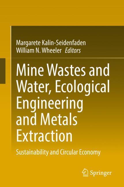 Mine Wastes and Water, Ecological Engineering and Metals Extraction main product photo