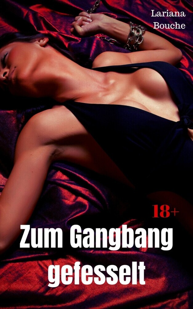 Zum Gangbang gefesselt main product photo
