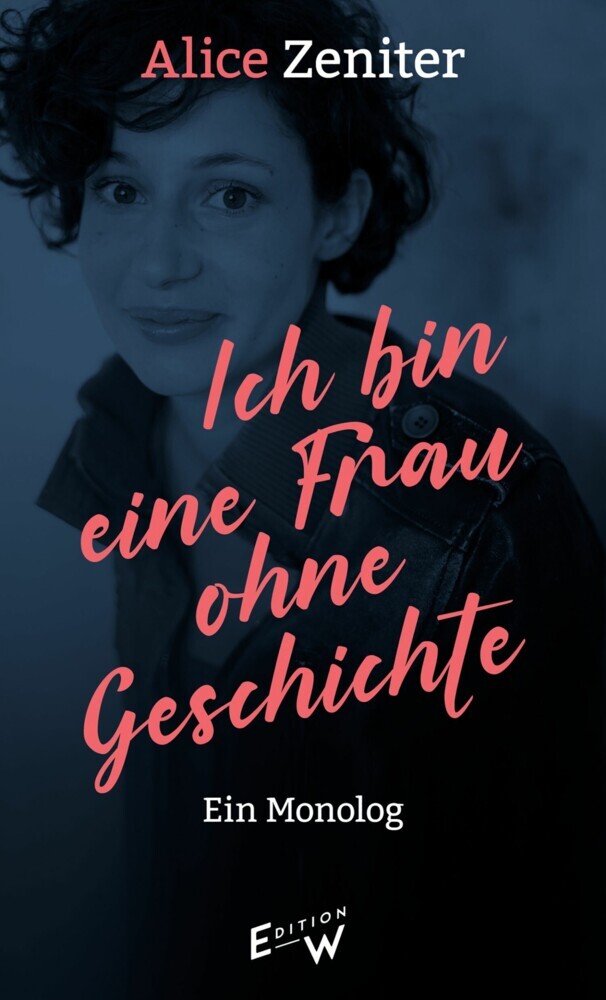 Ich bin eine Frau ohne Geschichte main product photo