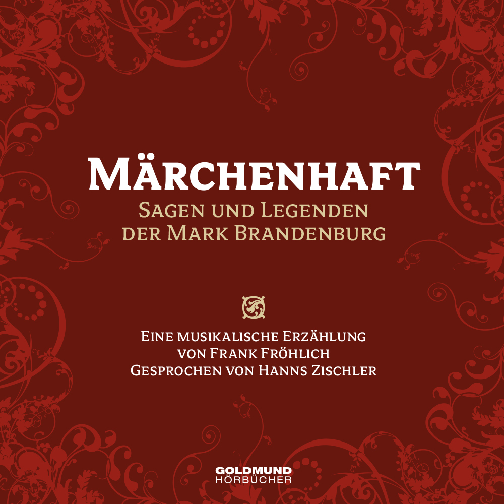 Märchenhaft - Sagen und Legenden der Mark Brandenburg, 1 Audio-CD main product photo