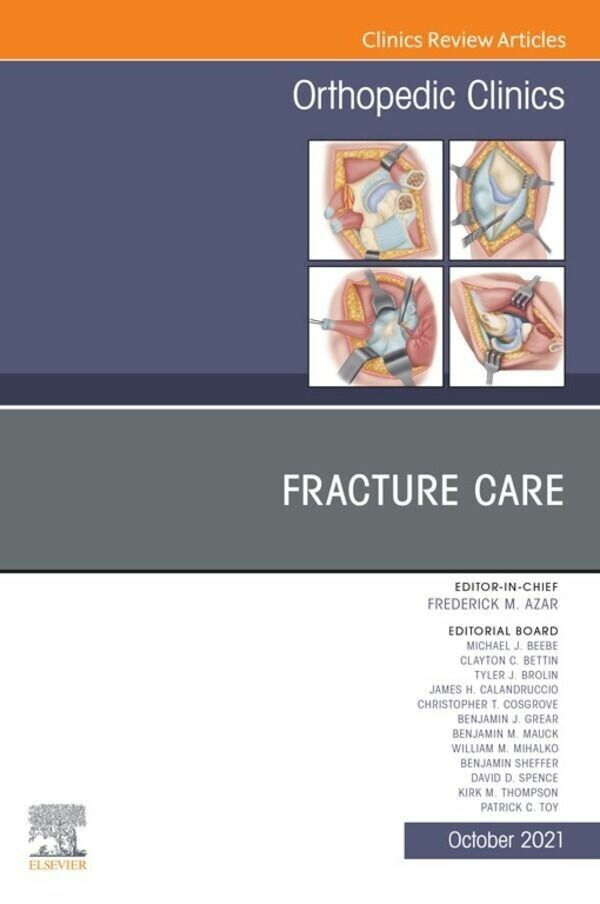 Fracture Care , An Issue of Orthopedic Clinics, E-Book main product photo