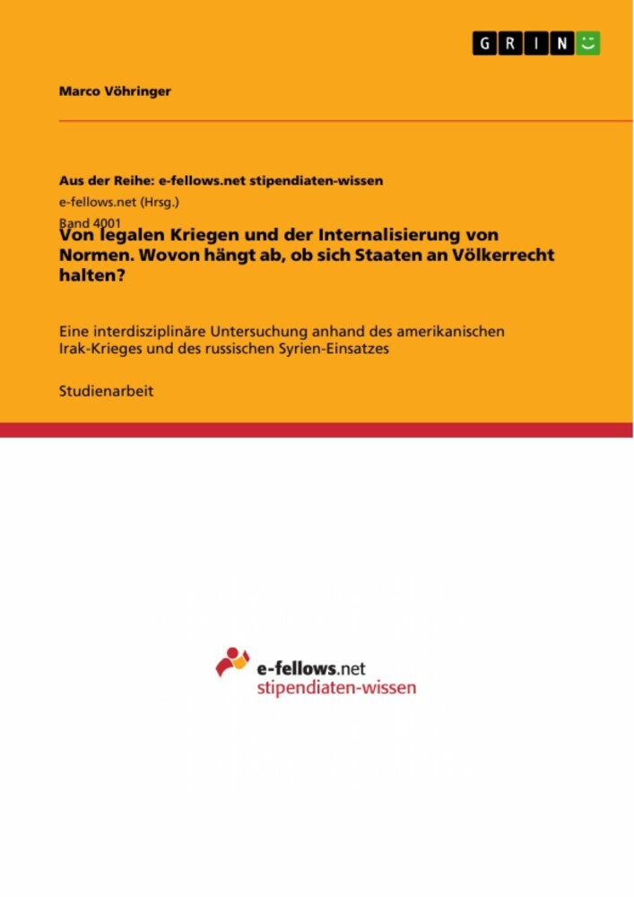 Von legalen Kriegen und der Internalisierung von Normen. Wovon hängt ab, ob sich Staaten an Völkerrecht halten? main product photo