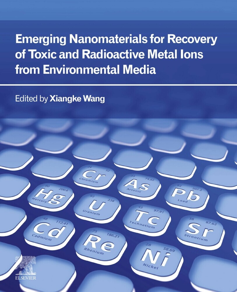 Emerging Nanomaterials for Recovery of Toxic and Radioactive Metal Ions from Environmental Media main product photo