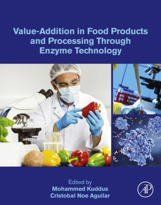 Value-Addition in Food Products and Processing Through Enzyme Technology