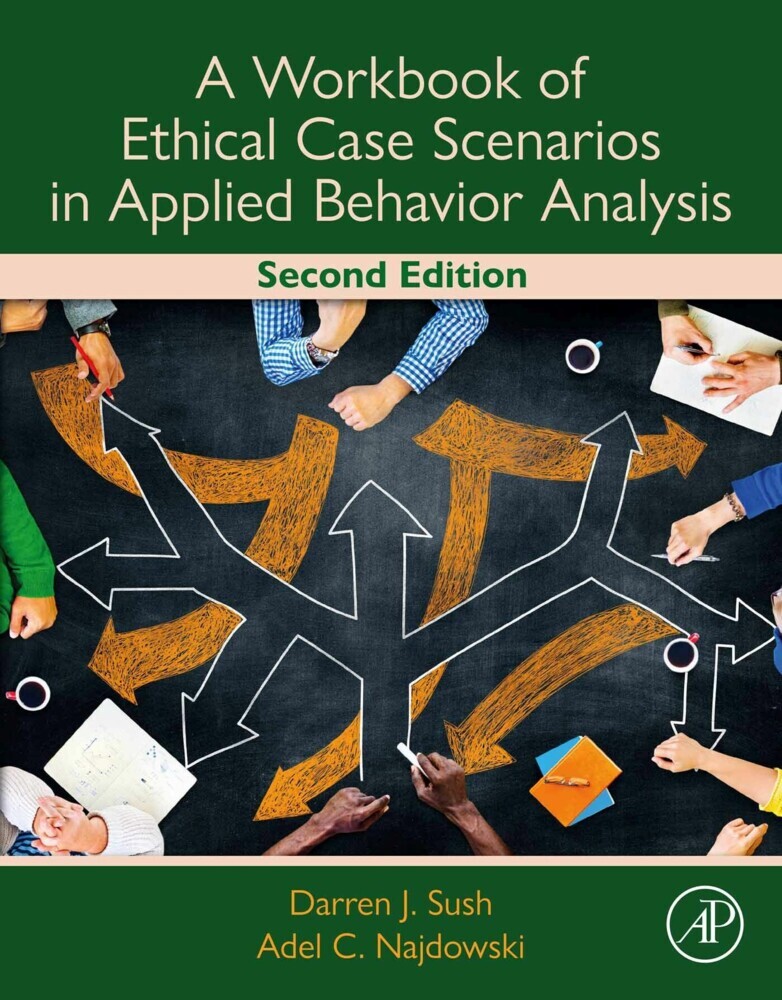 A Workbook of Ethical Case Scenarios in Applied Behavior Analysis main product photo