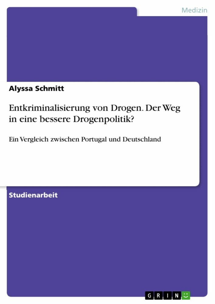 Entkriminalisierung von Drogen. Der Weg in eine bessere Drogenpolitik? main product photo