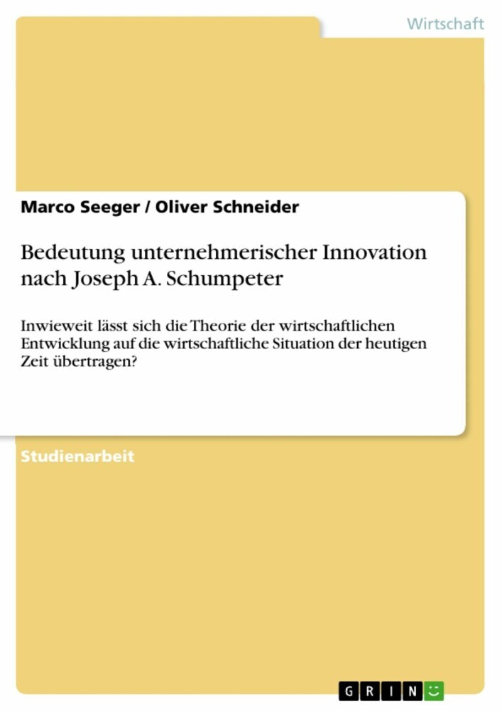 Bedeutung unternehmerischer Innovation nach Joseph A. Schumpeter main product photo