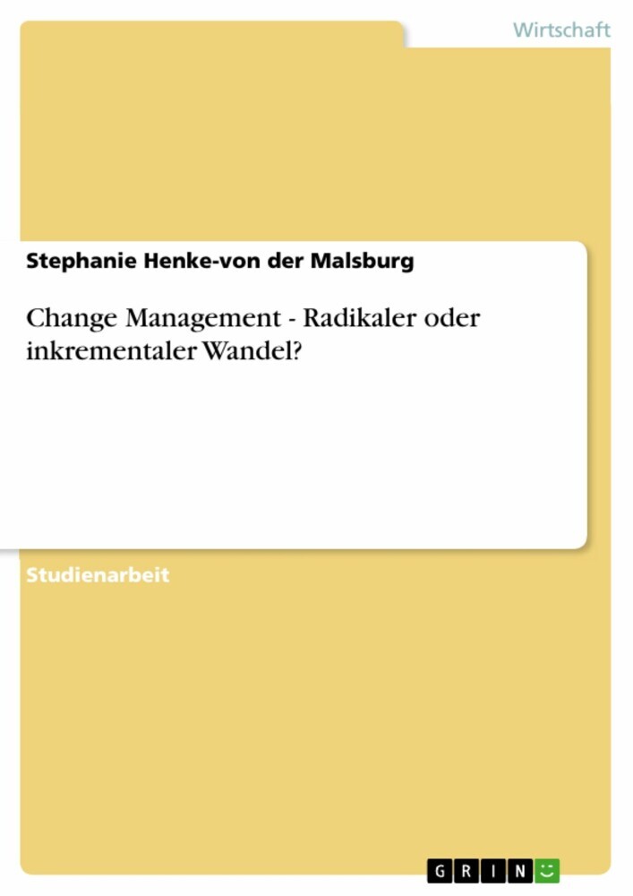 Change Management - Radikaler oder inkrementaler Wandel? main product photo